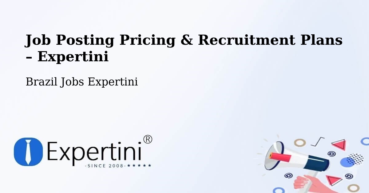 Job Posting Pricing & Recruitment Plans – Ingá - Ingá, Brazil Jobs Expertini